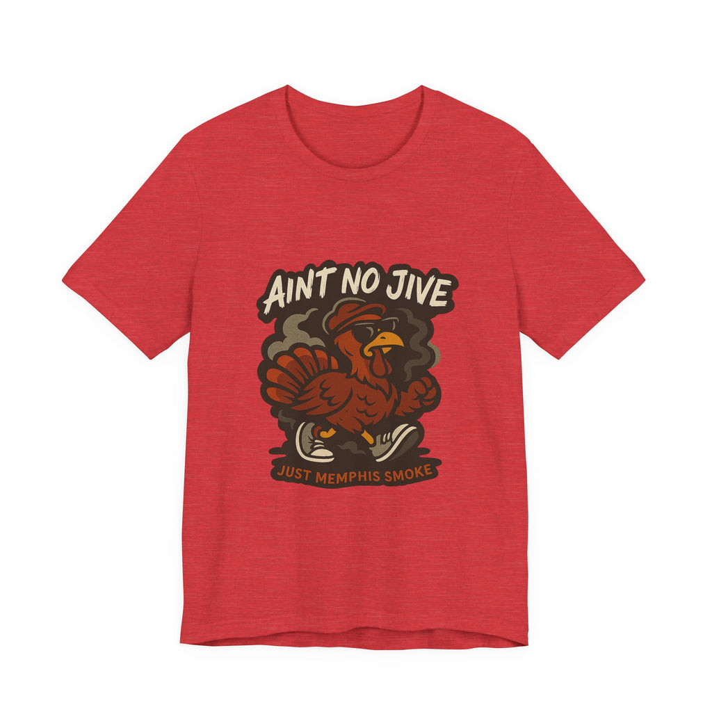 Ain't No Jive Turkey Graphic Tee