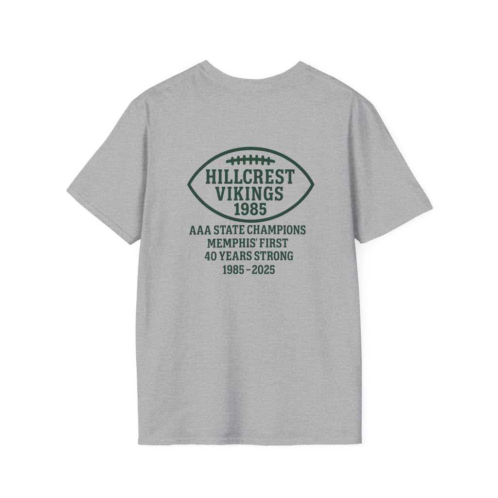 Hillcrest “So Hard To Be A Viking” — 40th Anniversary School Football Tee (Front/Back)