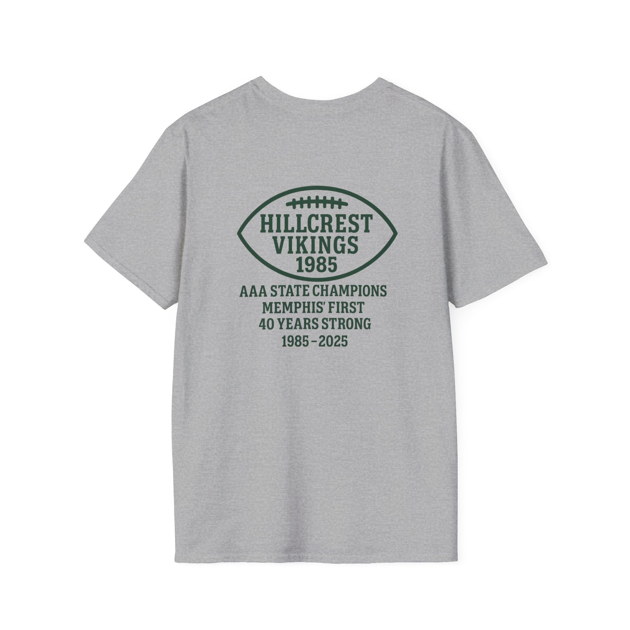 Hillcrest “So Hard To Be A Viking” — 40th Anniversary School Football Tee (Front/Back)