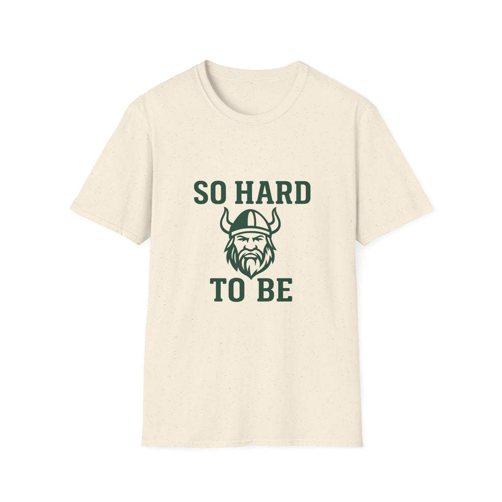 Hillcrest “So Hard To Be A Viking” — 40th Anniversary School Football Tee (Front/Back)