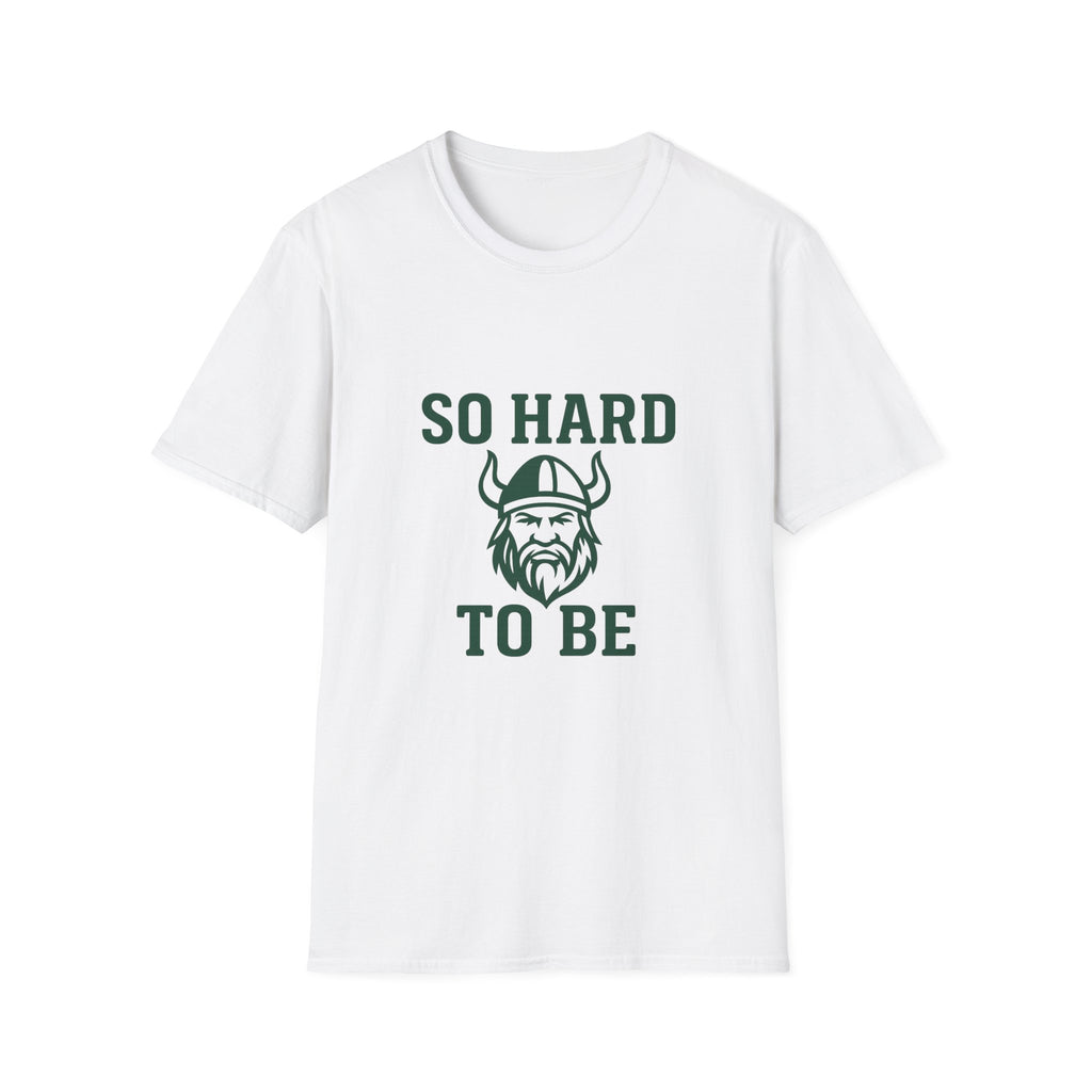 Hillcrest “So Hard To Be A Viking” — 40th Anniversary School Football Tee (Front/Back)