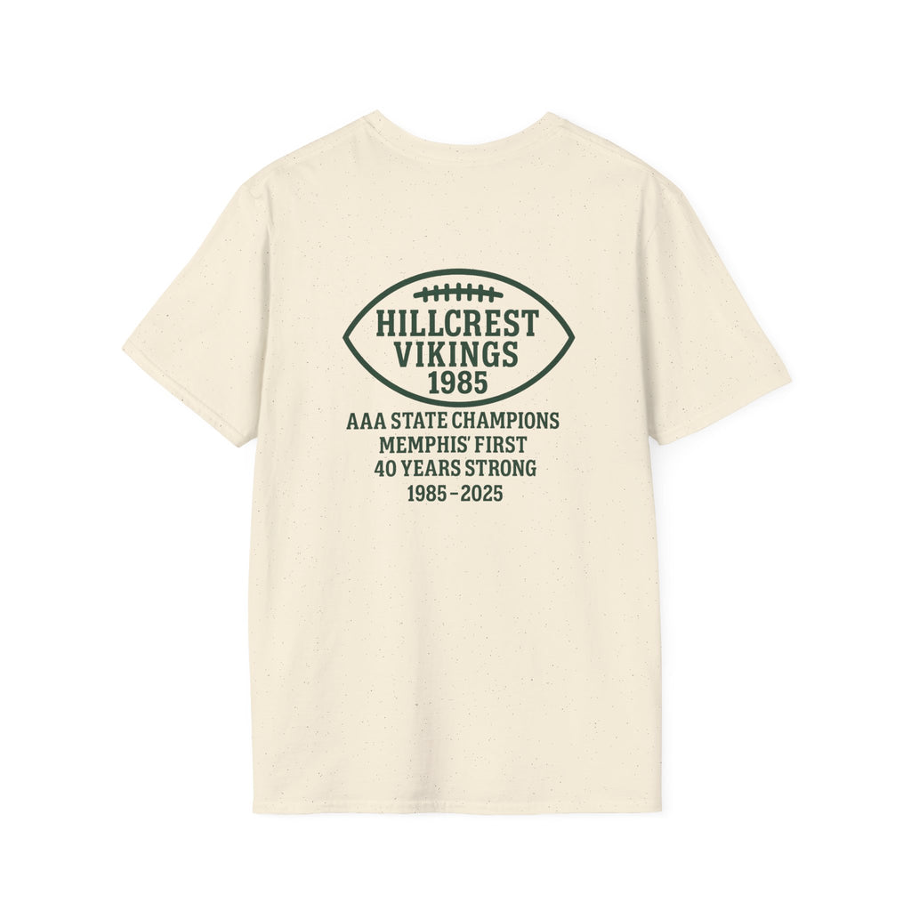Hillcrest “So Hard To Be A Viking” — 40th Anniversary School Football Tee (Front/Back)