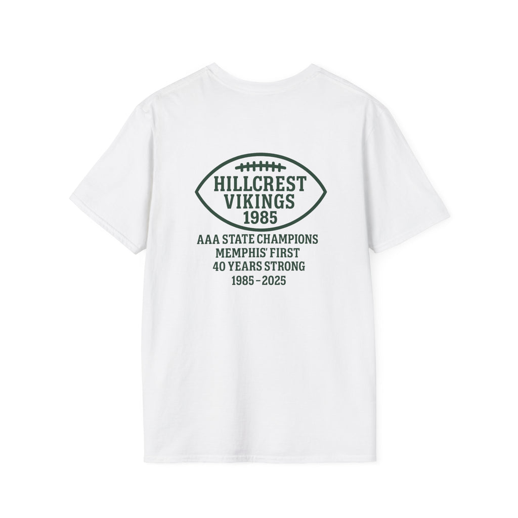 Hillcrest “So Hard To Be A Viking” — 40th Anniversary School Football Tee (Front/Back)