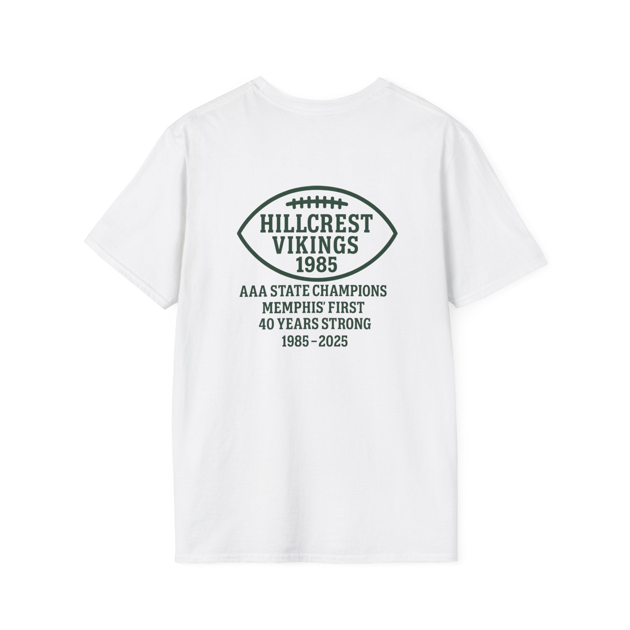 Hillcrest “So Hard To Be A Viking” — 40th Anniversary School Football Tee (Front/Back)
